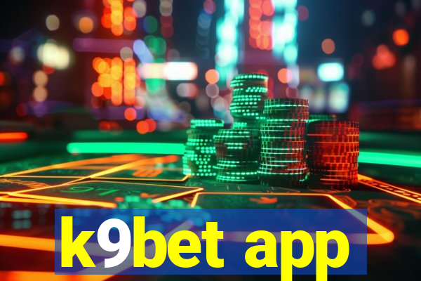 k9bet app